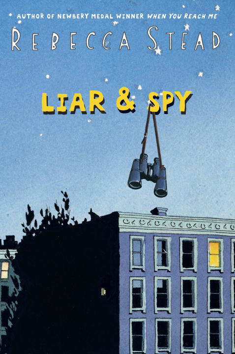Rebecca Stead/Liar & Spy